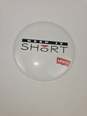 Vintage Levi's Keep it Short Advertising Pinback Button